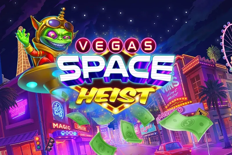 Vegas Space Heist